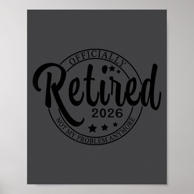 Poster Ly Retired 2026 Funny Retirement For Men Women Tee (Frente)