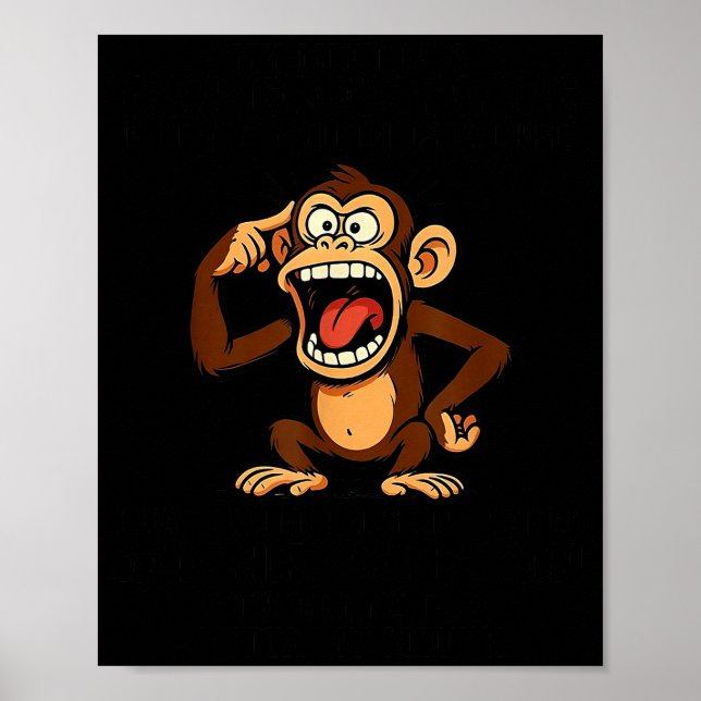 Poster Macaco Minha Mente É Um Lugar Perigoso Mas Minha B (Frente)