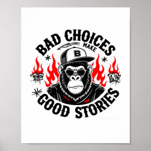 Poster Macacos Más Escolhas Fazem Boas Histórias