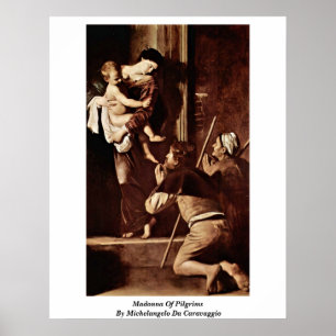 Póster Madonna dos peregrinos por Michelangelo a