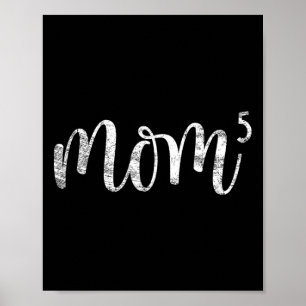 Poster Mãe 5 Mãe De 5 Crianças Mamãe Oferece Mama
