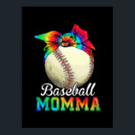 Poster Mãe Art Baseball Momma Birthday<br><div class="desc">Mãe Art Baseball Momma Birthday</div>