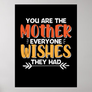 Poster Mãe Arte Você É A Mãe Que Eles Desejam