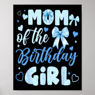 Poster Mãe da menina aniversariante laço azul fofo igual