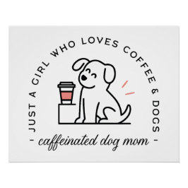 Póster Mãe de cachorro citações engraçadas amantes de caf