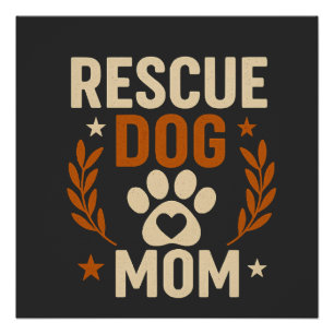 Póster Mãe de Cachorro Resgatado
