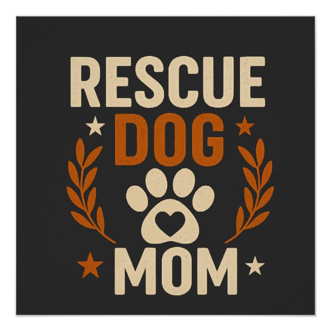 Póster Mãe de Cachorro Resgatado (Frente)