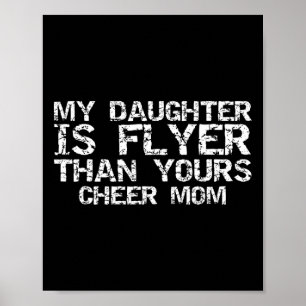 Poster Mãe de Cheerleader Minha Filha É Voadora Mais Que