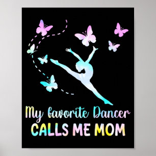 Poster Mãe de dança a dançarina favorita chama mãe divert