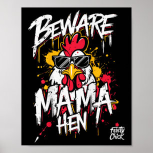 Poster Mãe de Frango Engraçada Cuidado Mamãe Galinha Aman