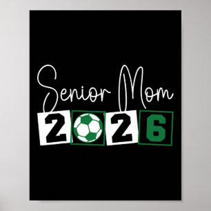 Poster Mãe de Futebol Senior 2026 Mama Cl De 2026 Graduaç