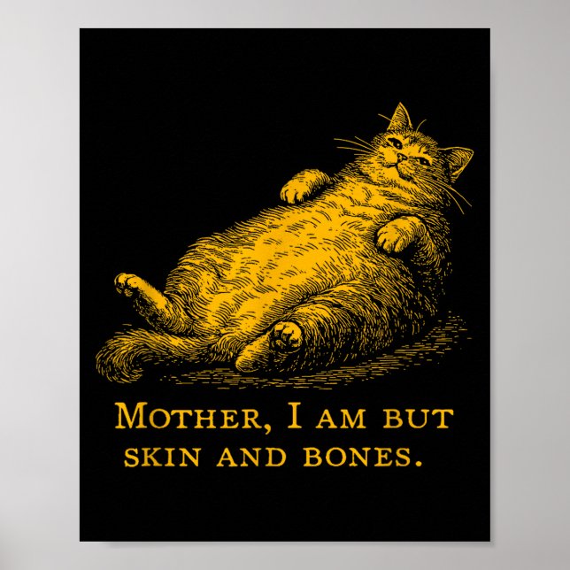 Poster Mãe de Gato Eu Sou Mas Pele E Ossos Divertido Vint (Frente)