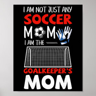 Poster Mãe de goleiro Futebol Mães de goleiros 