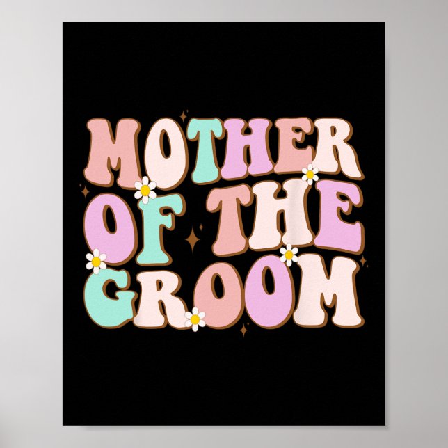 Poster Mãe De Groovy Do Chá de casamento Do Groom Mãe De (Frente)
