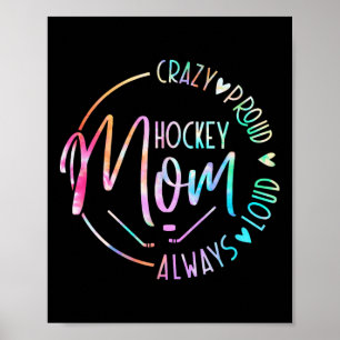 Poster Mãe de Hockey Louca de Orgulho Sempre Alta Tinta D