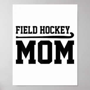 Poster Mãe de Hóquei em Campo Jogadora de Hóquei Jogadora