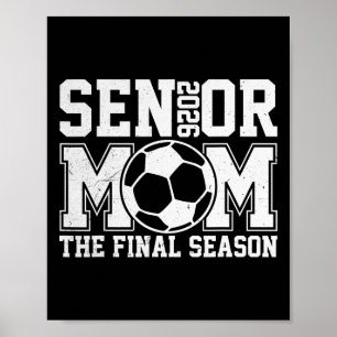 Poster Mãe de jogador de futebol sênior de 2026 Última te