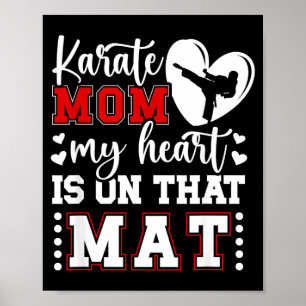 Poster Mãe de Karate Meu Coração Está Naquele Tapete Kara