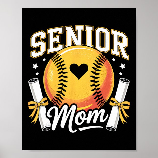 Poster Mãe de Softbol Sênior 2026 Graduada Engraçado Mãe  (Frente)
