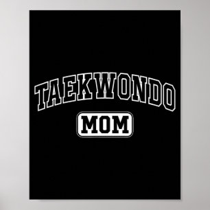 Poster Mãe de Taekwondo Diversão Letreirismo Atlético Dia