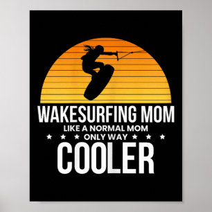 Poster Mãe de Wakesurf Wakeboard Wakeboarding Wakeboarder