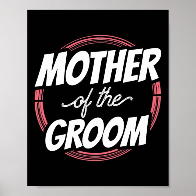 Poster Mãe Do Groom Diz Solteiro De Festa de casamento (Frente)