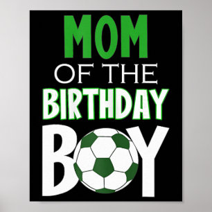 Poster Mãe do Menino do Aniversário Futebol Mãe Feminino