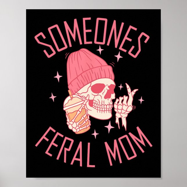 Poster Mãe Feral de Alguém Esqueleto de Halloween (Frente)