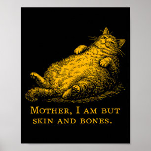 Poster Mãe Gato Eu Sou Mas Pele E Ossos Engraçado Vintage