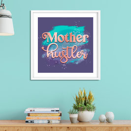 Poster Mãe Hustler Trendy Rosa Dourada Typografia Mãe