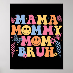 Poster Mãe Mamãe Mãe Bruh Feliz dia de as mães Mulheres M