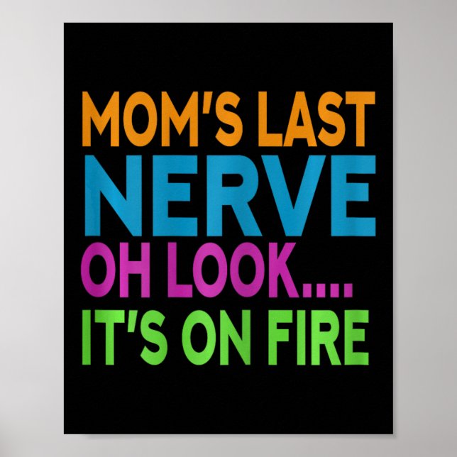 Poster Mãe No Último Nervo Oh Olha Mãe Mamãe Mãe Mãe Mãe  (Frente)