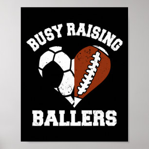 Poster Mãe Ocupada Criando Byllers Futebol Futebolzinho C