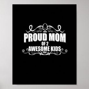 Poster mãe orgulhosa de 2 crianças incríveis