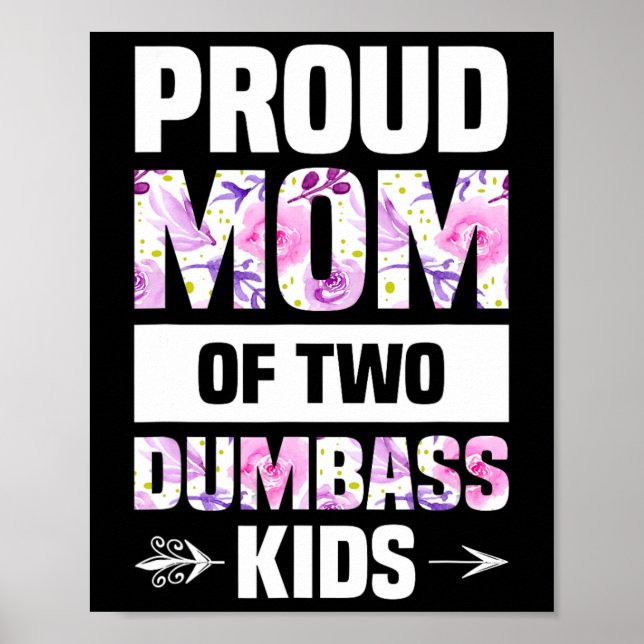 Poster Mãe Orgulhosa De Duas Crianças Idiotas. Dia de as  (Frente)