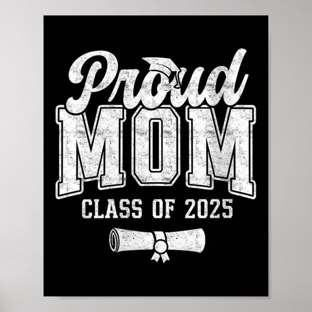 Poster Mãe Orgulhosa de Formanda de 2025 Mulheres Mãe Sen (Frente)