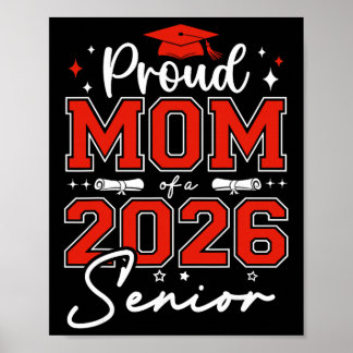 Poster Mãe Orgulhosa de um Graduado Senior 2026 Gr