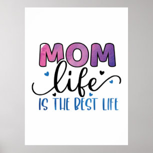 Poster Mãe Presente Mãe A Vida É A Melhor Vida