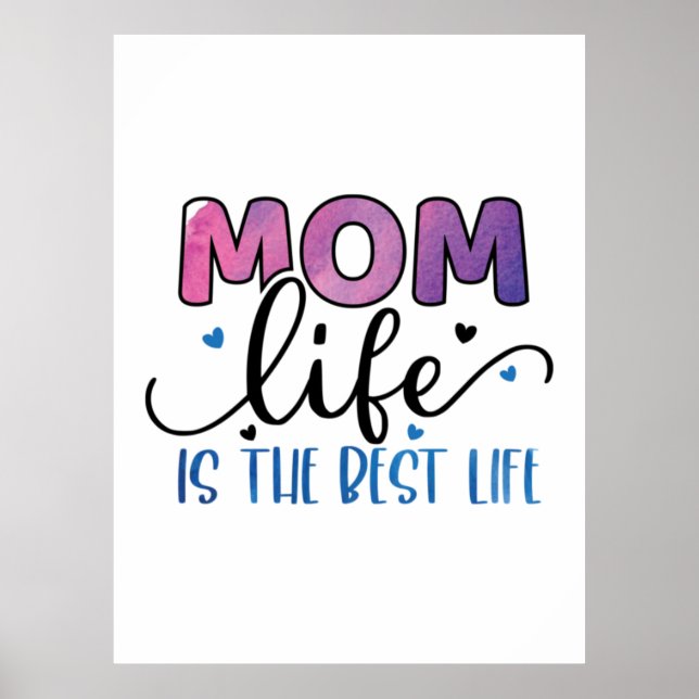 Poster Mãe Presente Mãe A Vida É A Melhor Vida (Frente)