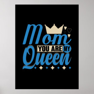 Poster Mãe Presente Você É Minha Rainha