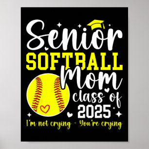 Poster Mãe Sênior de Softbol Cl De 2025 Softbol Mamãe Sên