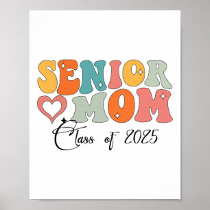 Poster Mãe Sênior Turma de 2025 Mãe Orgulhosa de Formando