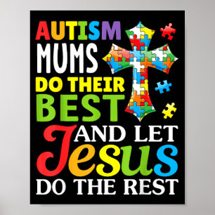 Poster Mães de Autismo Fazem o Seu Melhor Deixe Jesus Faz