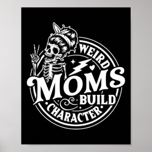 Poster Mães Estranhas Construam Personagem Esqueleto Engr