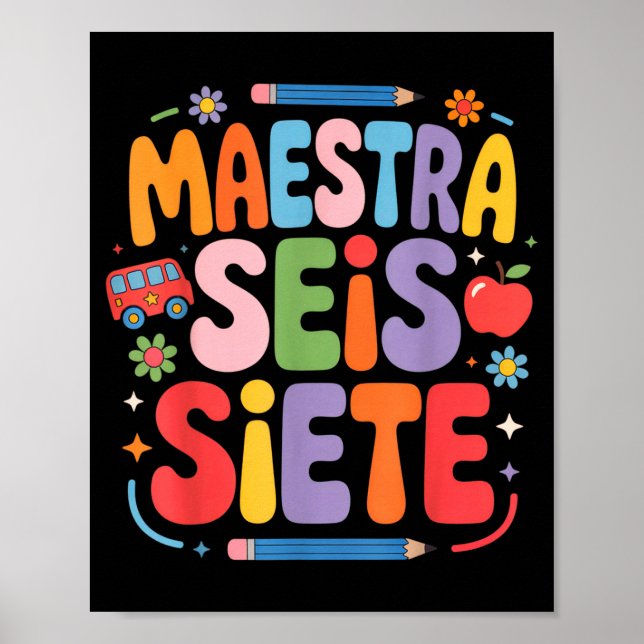 Poster Maestra Seis Siete Teacher Fun School Kids  (Frente)