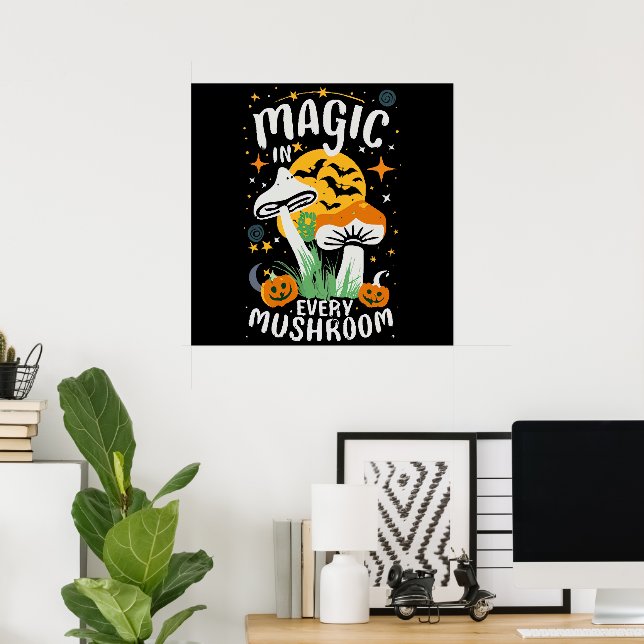 Poster Magia em Cada Cogumelo! (Escritório em casa)