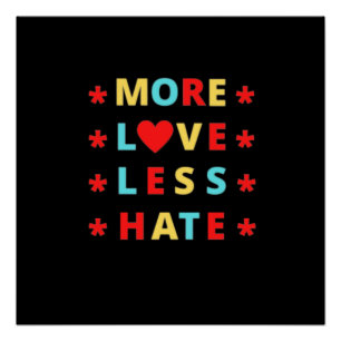 Póster Mais amor menos ódio Design engraçado