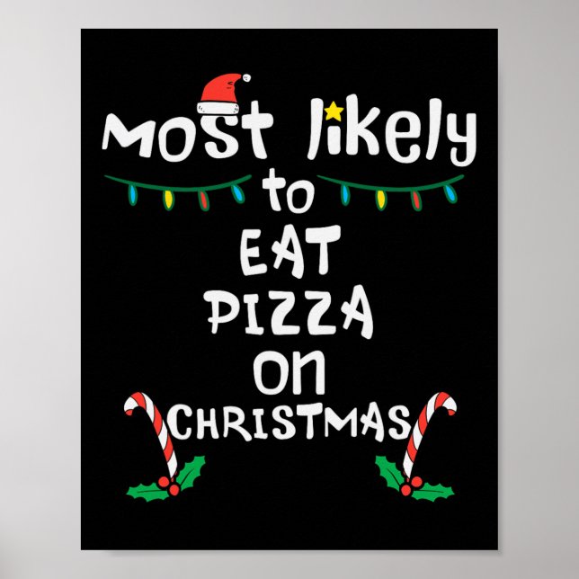 Poster Mais Gosta De Comer Pizza De Natal A Matriz Da Fam (Frente)