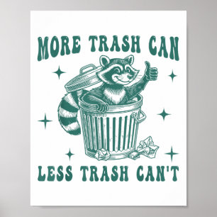 Poster Mais Lixo Menos Lixo Não Pode Amor de Guaxinim Eng