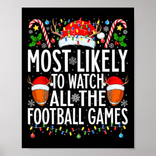 Poster Mais Propenso a Assistir a Todos os Jogos de Futeb